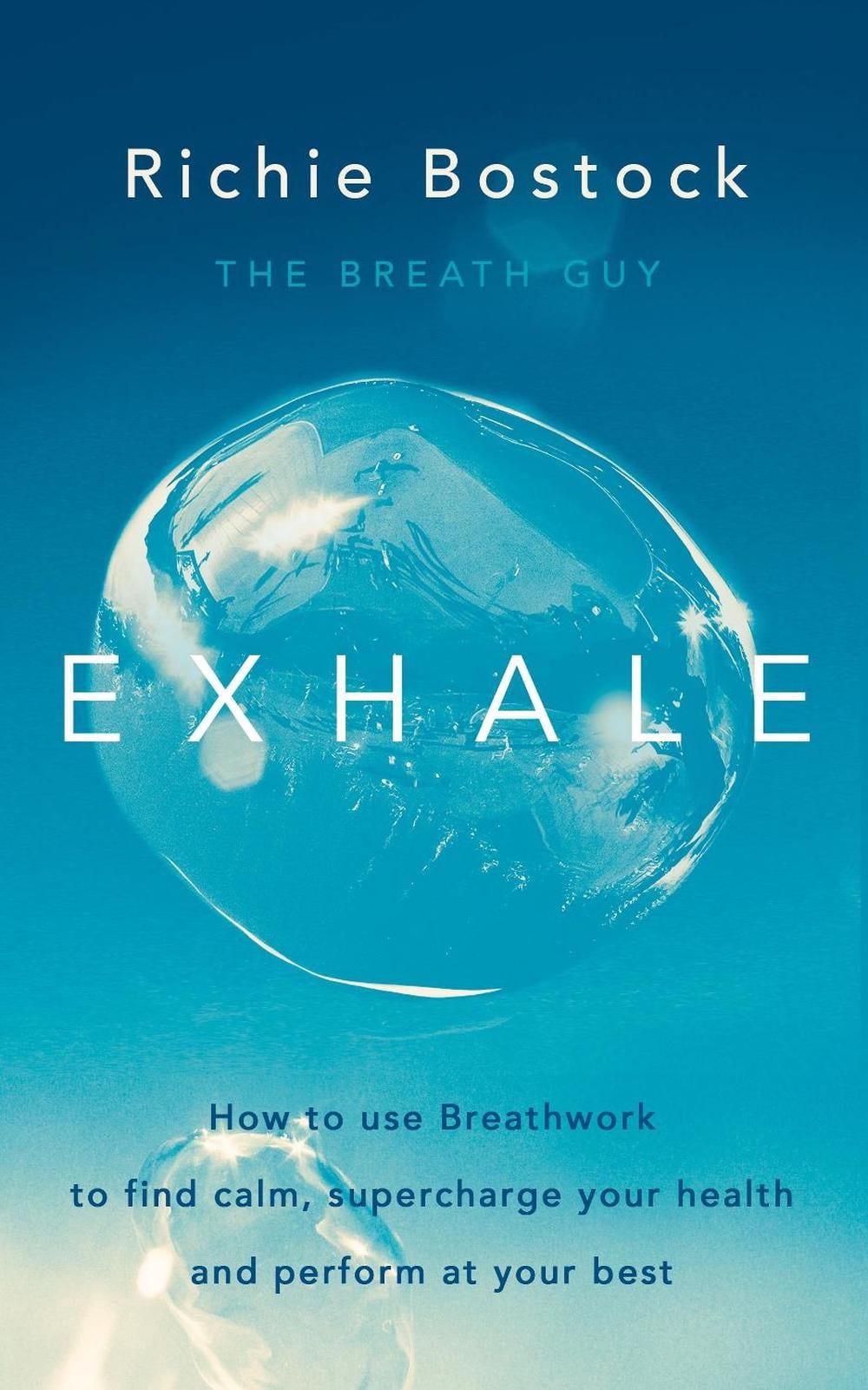 Exhale by Richie Bostock - ISBN: 9780241404423