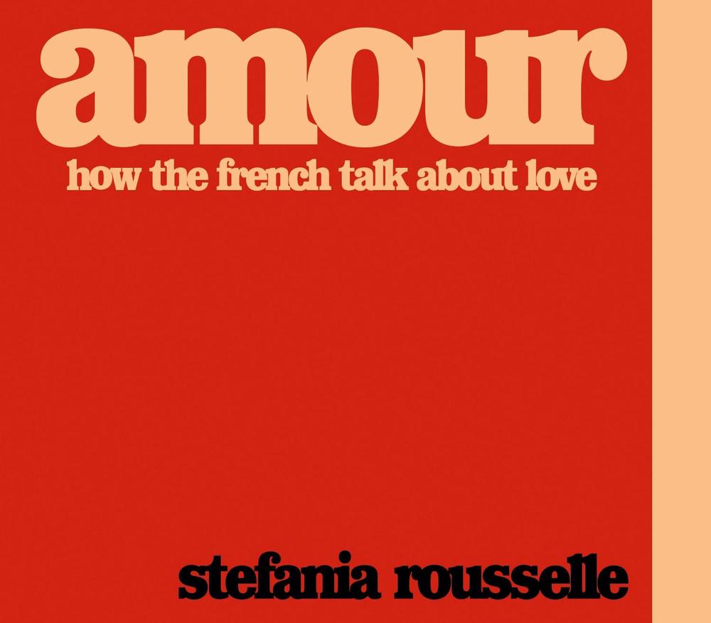 Amour by Stefania Rousselle - ISBN: 9780241406137