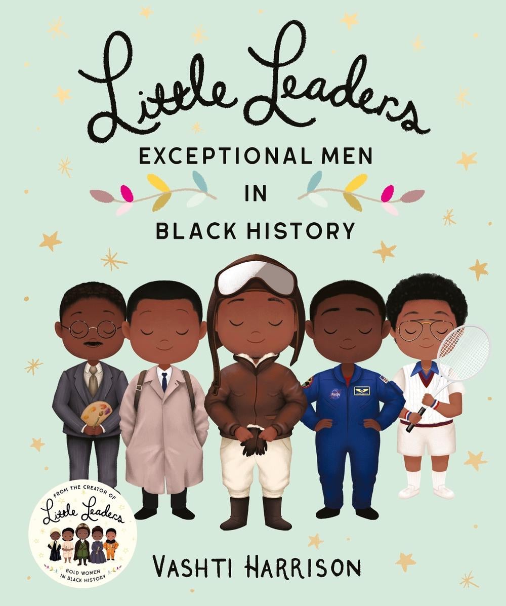 Little Leaders: Exceptional Men in Black History by Vashti Harrison - ISBN: 9780241407165
