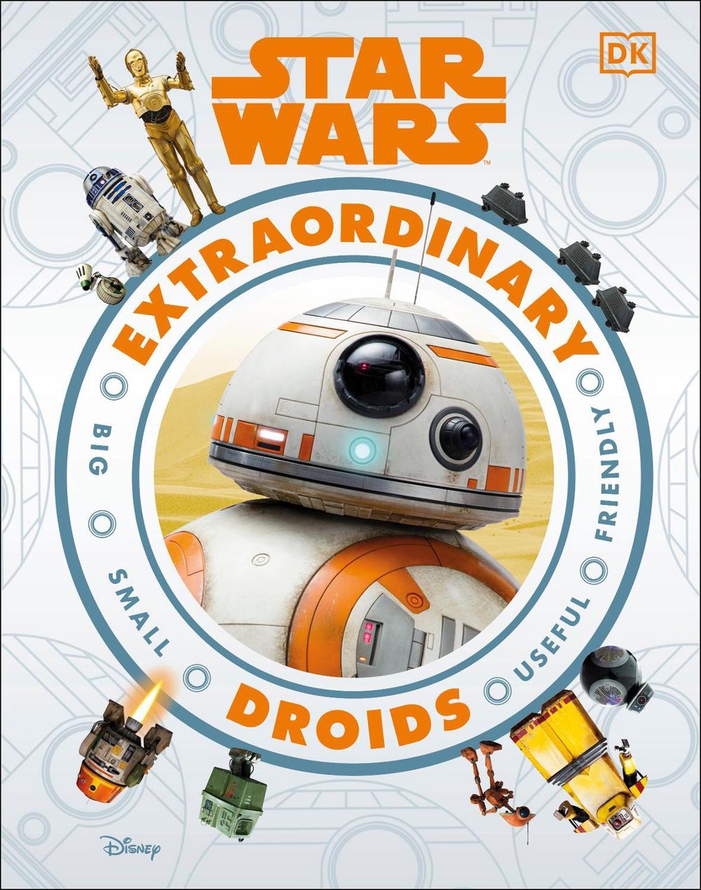 Star Wars Extraordinary Droids, 9780241409206