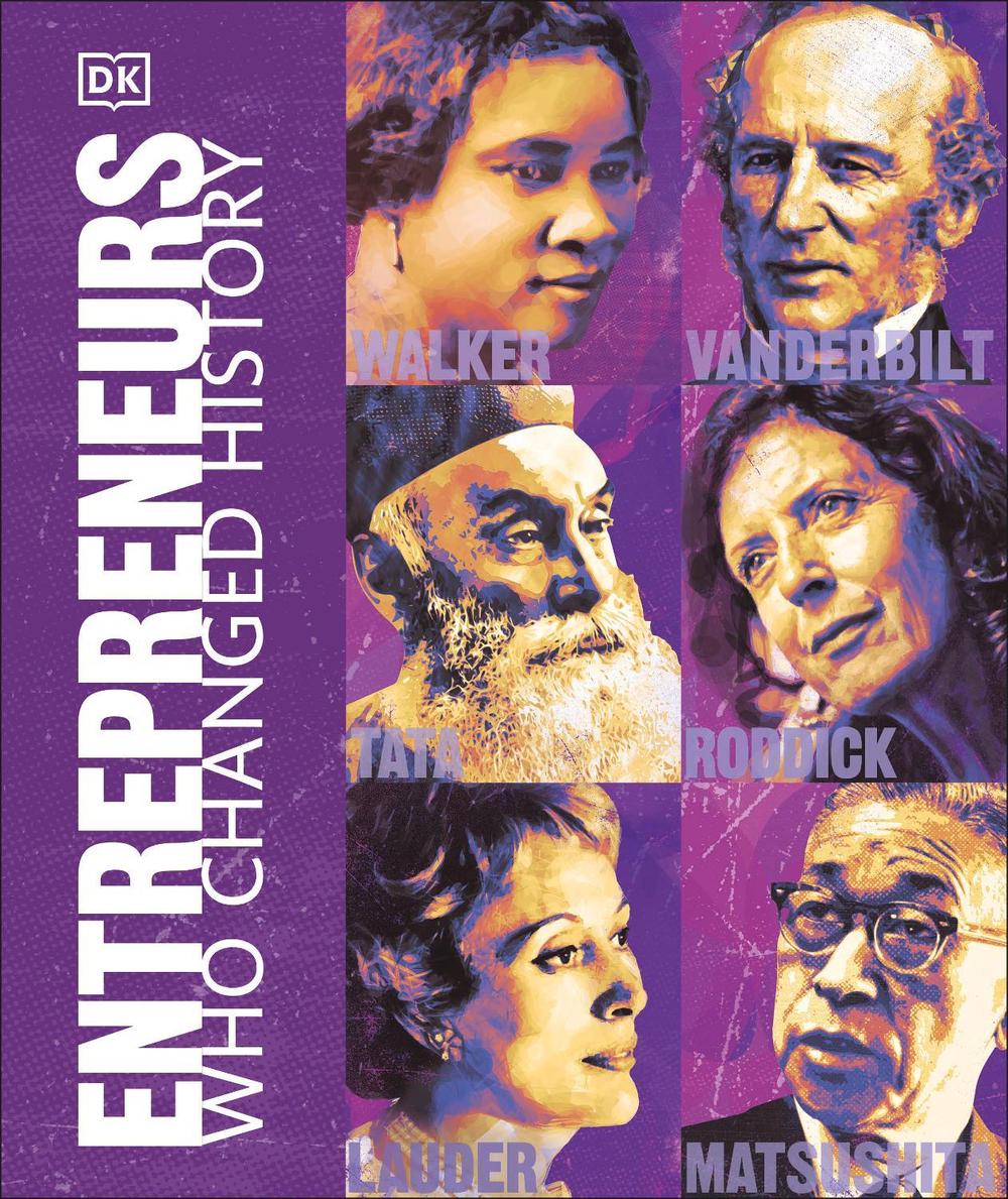 Entrepreneurs Who Changed History by DK - ISBN: 9780241410271