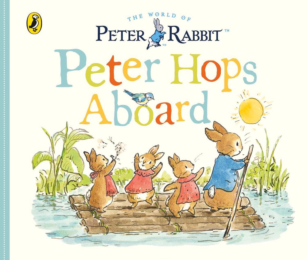 Peter Rabbit Tales: Peter Hops Aboard by Beatrix Potter - ISBN: 9780241410813