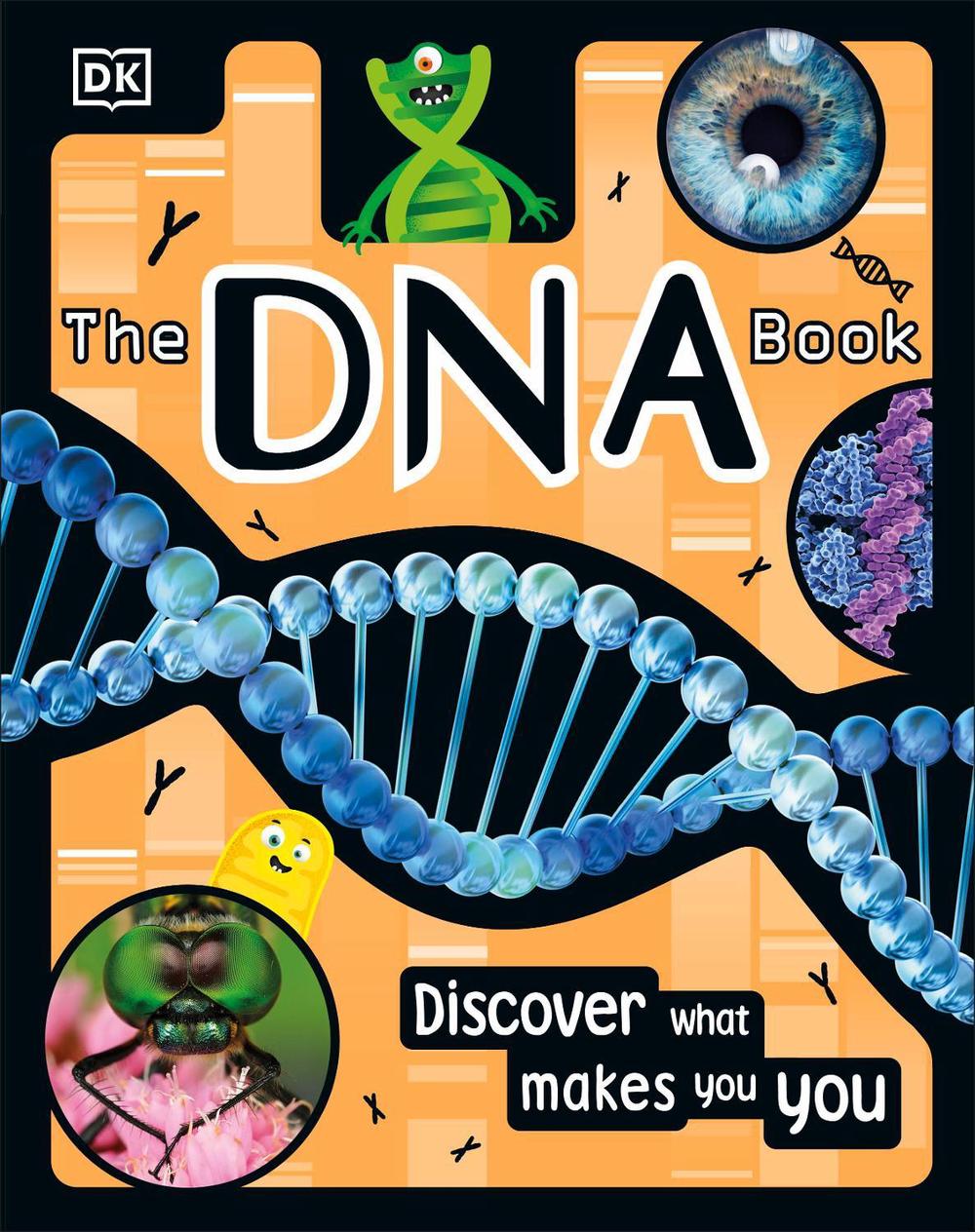 The DNA Book by DK - ISBN: 9780241411018