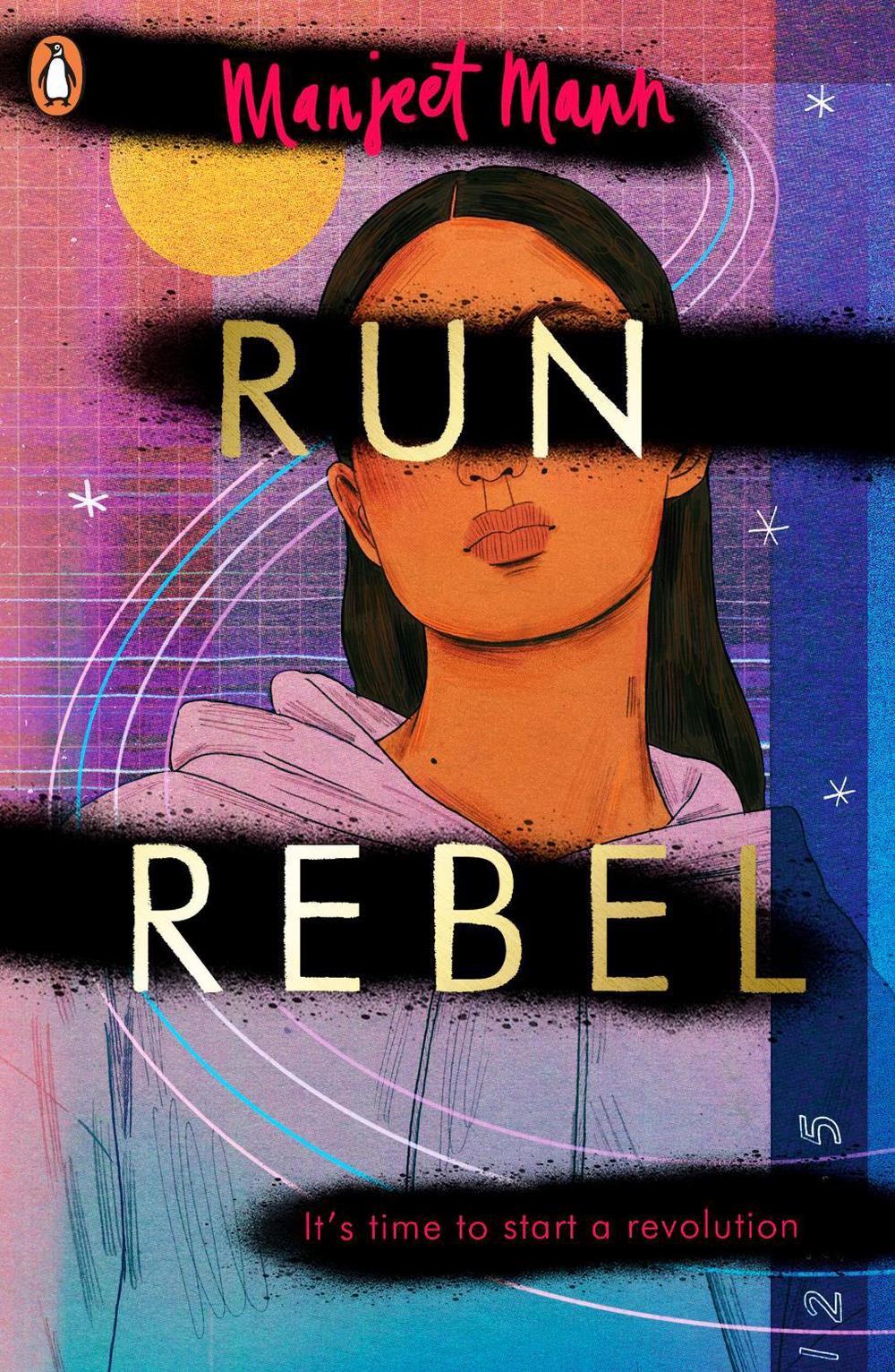 Run, Rebel by Manjeet Mann - ISBN: 9780241411421