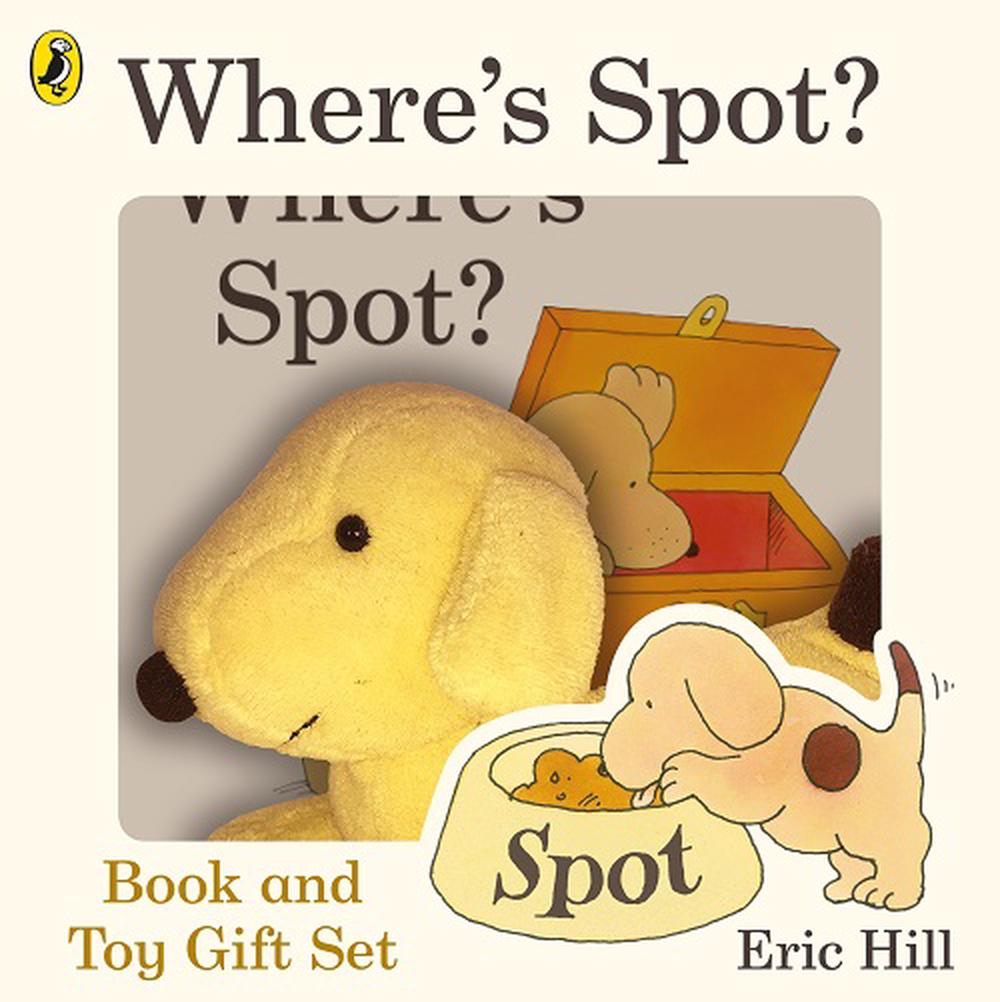 Wheres Spot Book And Toy T Set By Eric Hill Paperback