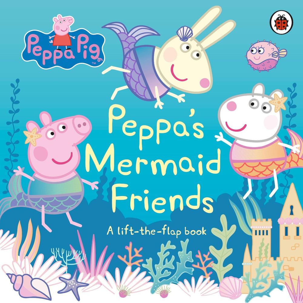 Peppa's Mermaid Friends by Peppa Pig - ISBN: 9780241412084