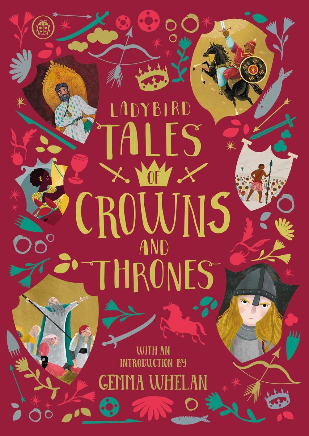 Ladybird Tales of Crowns and Thrones by Chitra Soundar - ISBN: 9780241413586