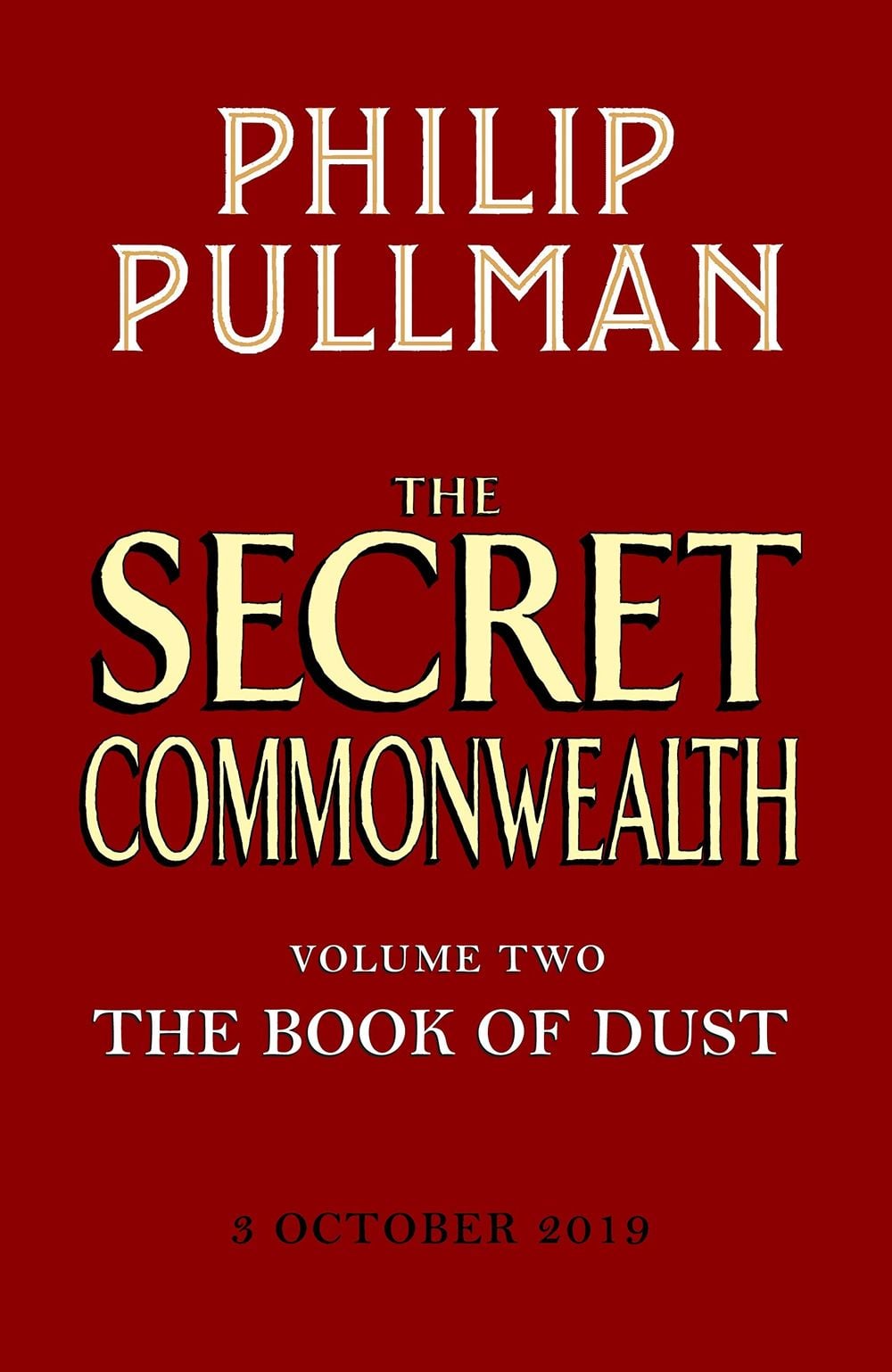 The Secret Commonwealth: The Book of Dust Volume Two by Philip Pullman - ISBN: 9780241414040