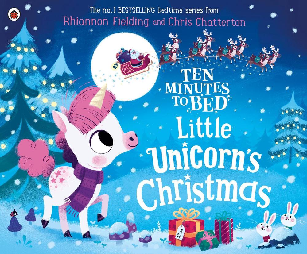 Ten Minutes to Bed: Little Unicorn's Christmas by Rhiannon Fielding - ISBN: 9780241414576
