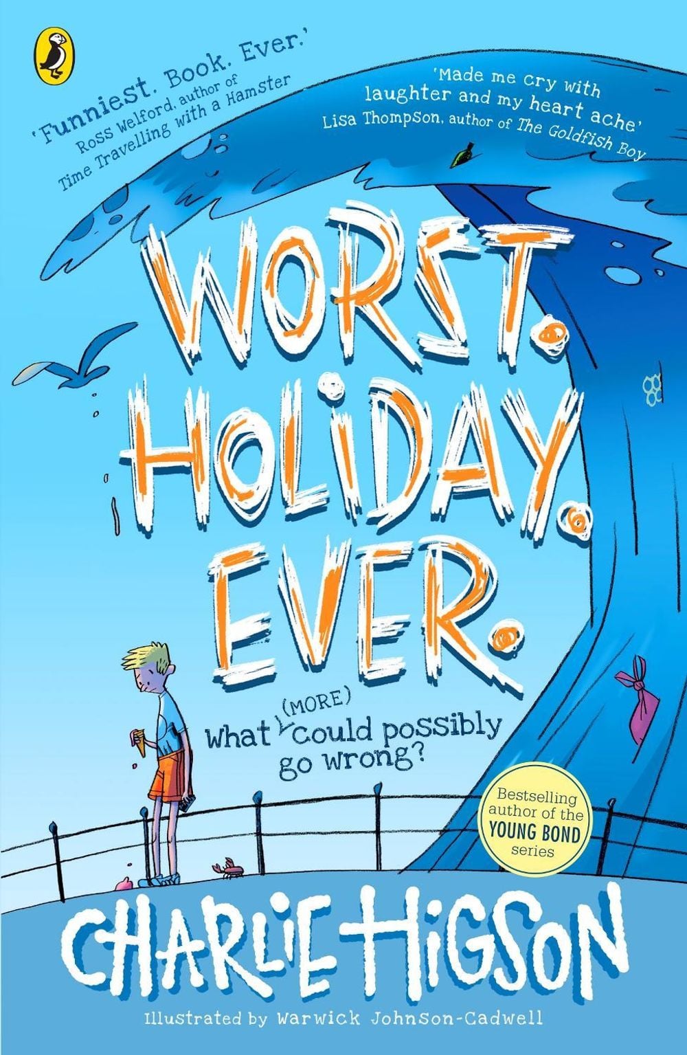 Worst. Holiday. Ever. by Charlie Higson - ISBN: 9780241414781