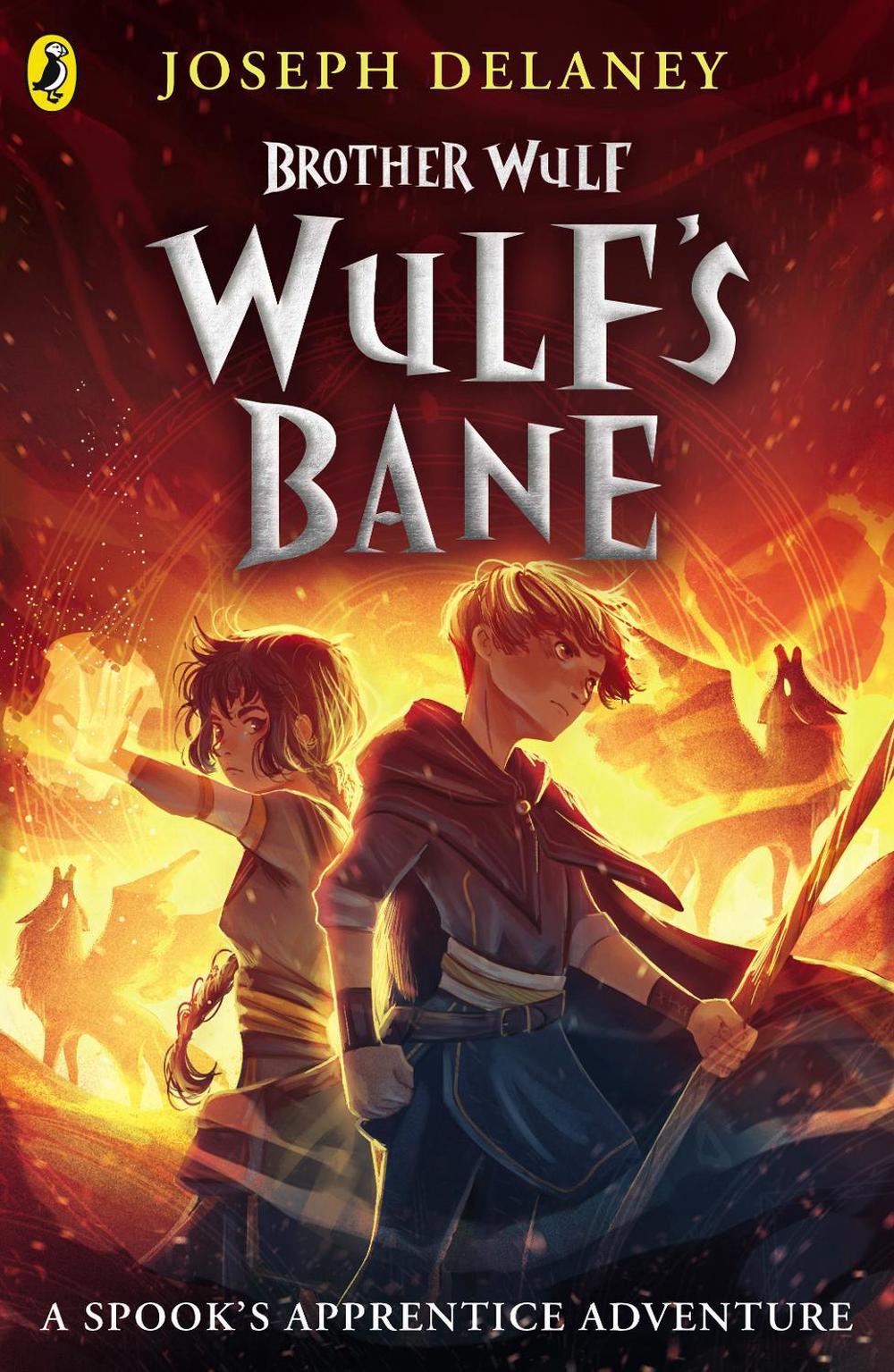 Brother Wulf: Wulf's Bane by Joseph Delaney - ISBN: 9780241416525