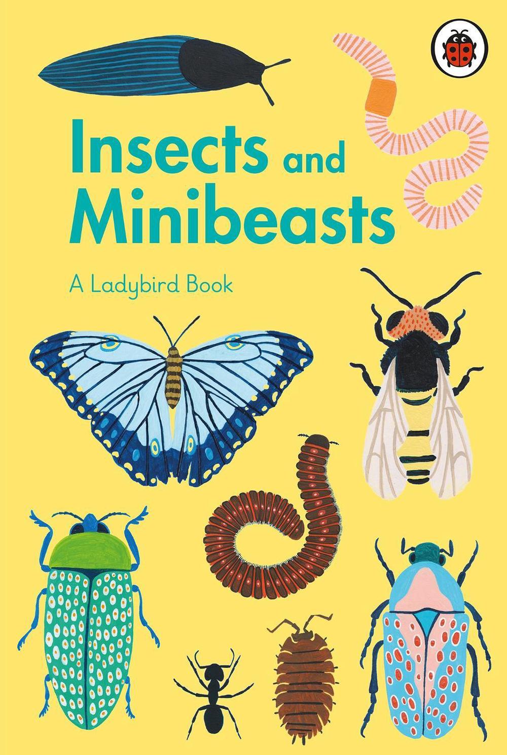 A Ladybird Book: Insects and Minibeasts by Amber Davenport - ISBN: 9780241417034