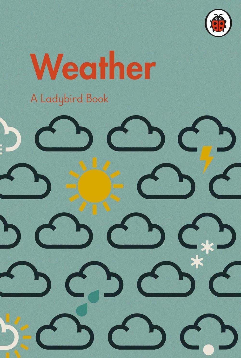A Ladybird Book: Weather by Tom Frost - ISBN: 9780241417362