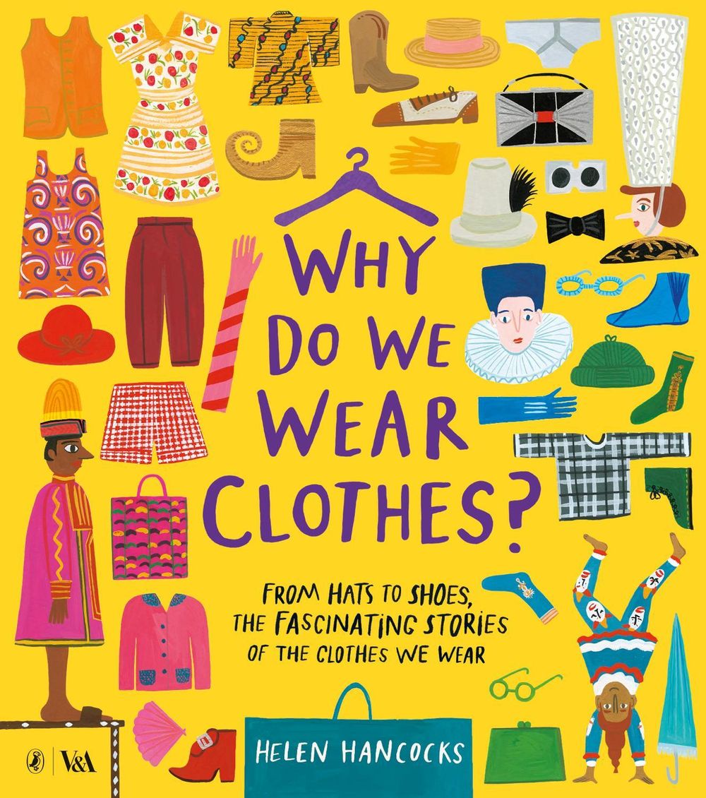 Why Do We Wear Clothes? by Helen Hancocks - ISBN: 9780241425718