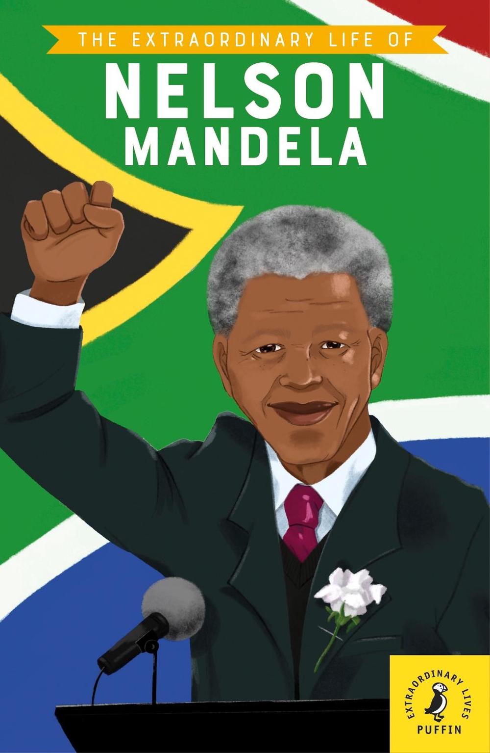 The Extraordinary Life of Nelson Mandela by E.L. Norry - ISBN: 9780241434079