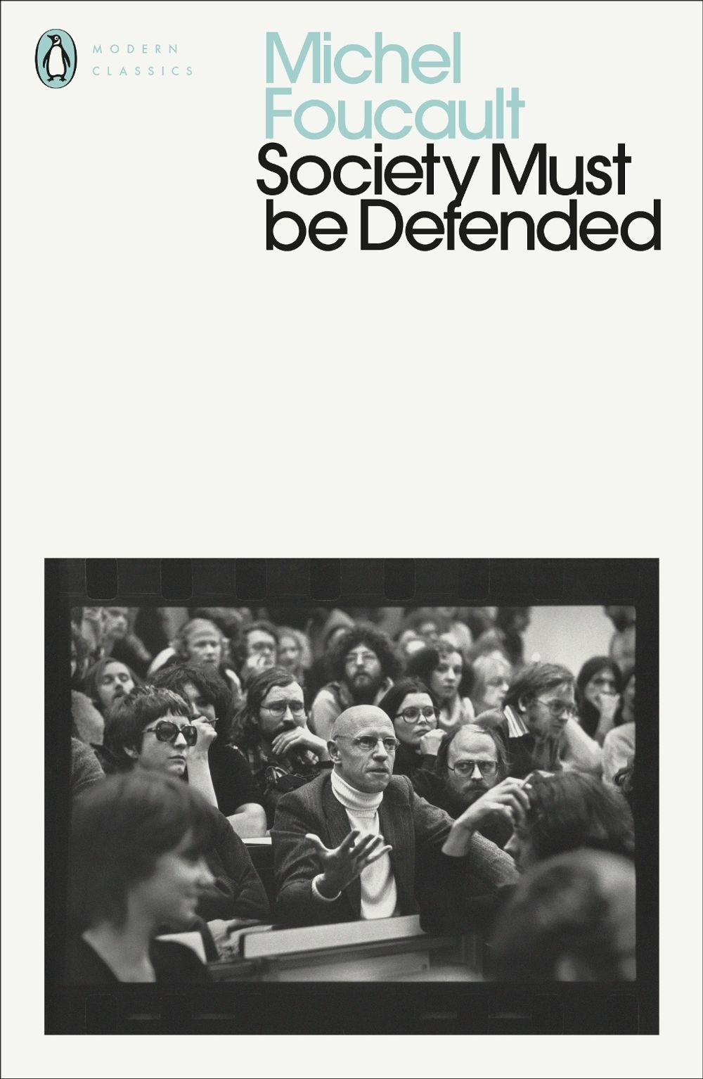 Society Must Be Defended by Michel Foucault - ISBN: 9780241435168