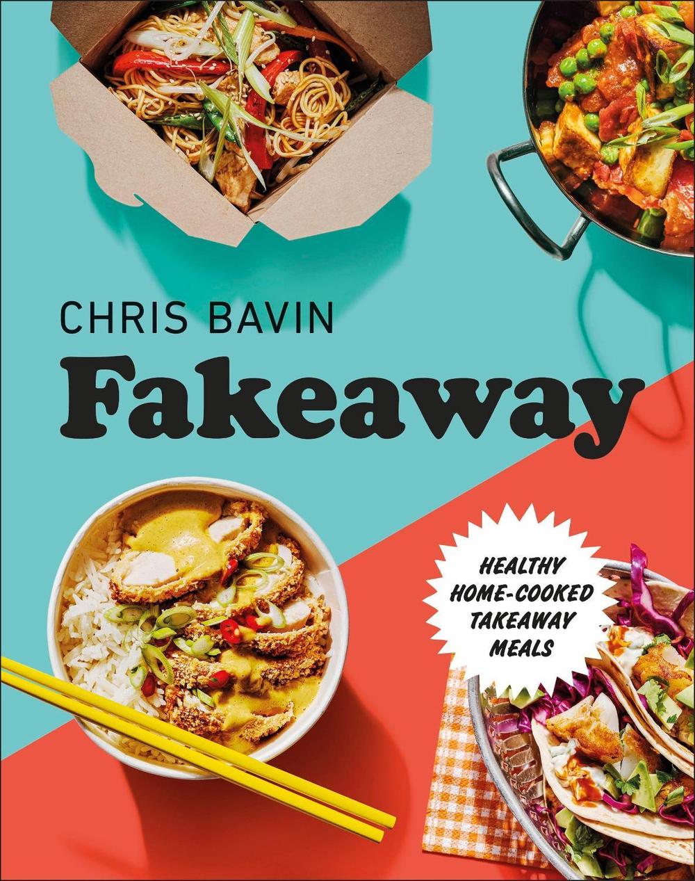 Fakeaway by Chris Bavin - ISBN: 9780241435861
