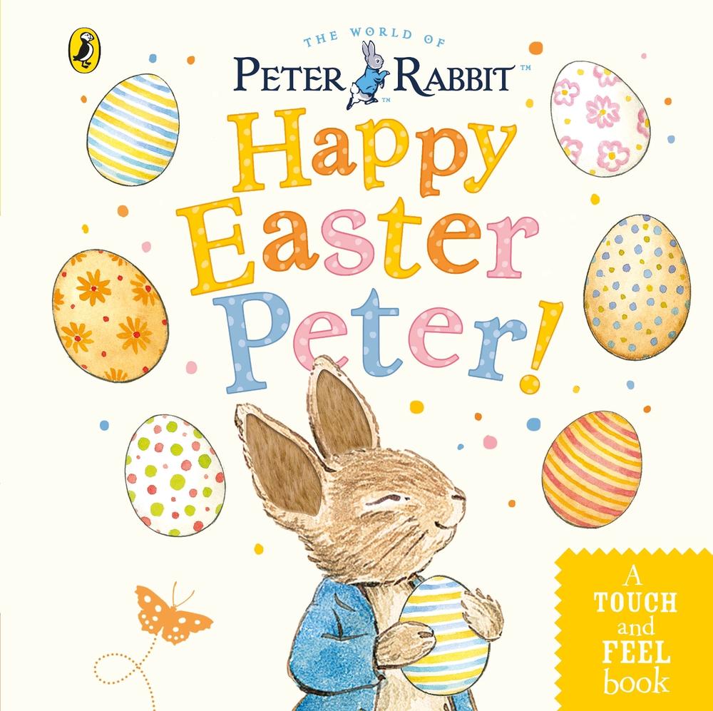 Peter Rabbit: Happy Easter Peter! by Beatrix Potter - ISBN: 9780241437629