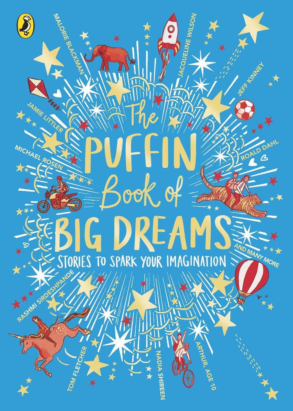 The Puffin Book of Big Dreams by Puffin - ISBN: 9780241438206