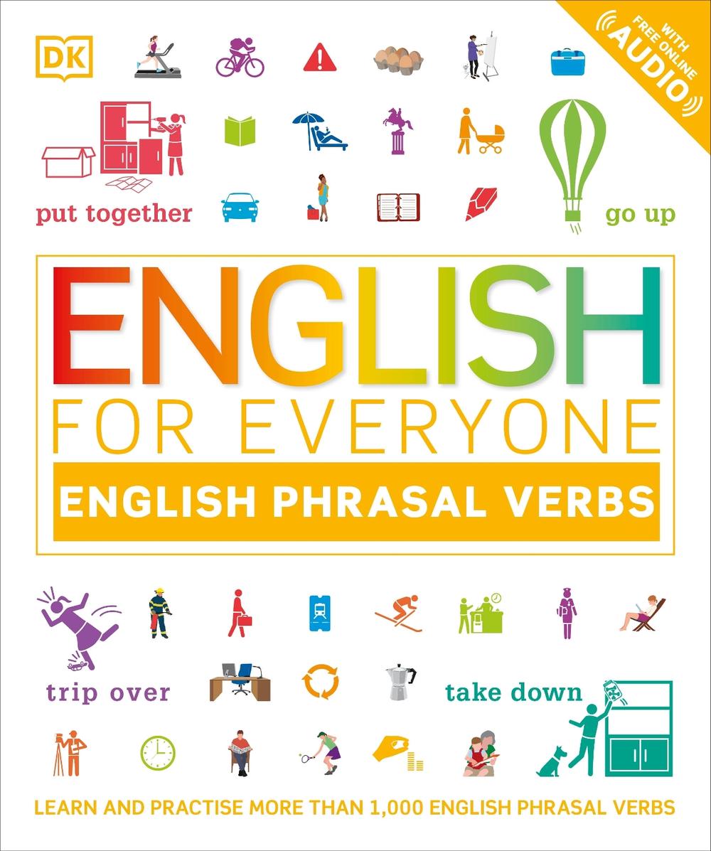 English for Everyone English Phrasal Verbs by DK - ISBN: 9780241439395