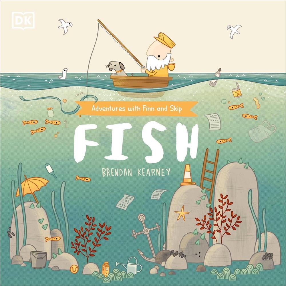 Adventures with Finn and Skip: Fish by Brendan Kearney - ISBN: 9780241439470