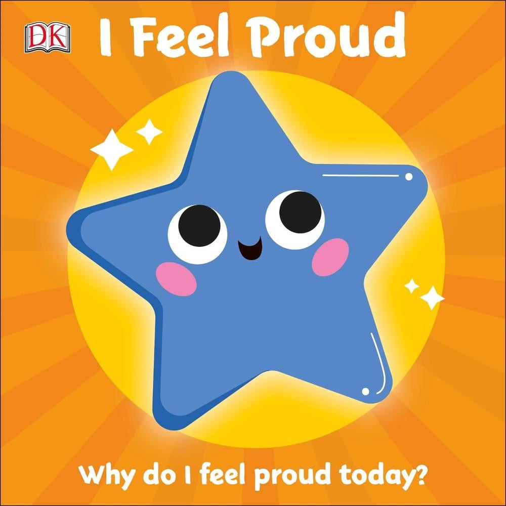 First Emotions: I Feel Proud by DK - ISBN: 9780241439593