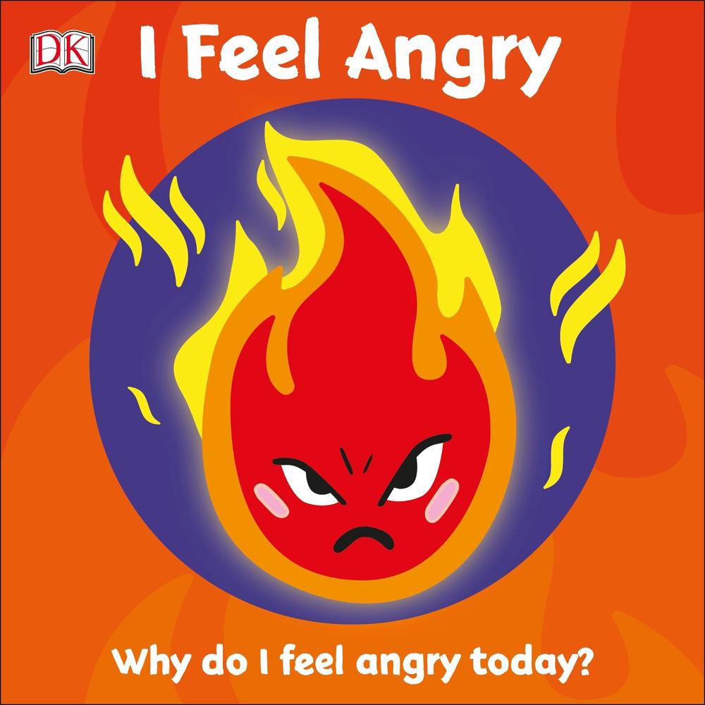First Emotions: I Feel Angry by DK - ISBN: 9780241439609