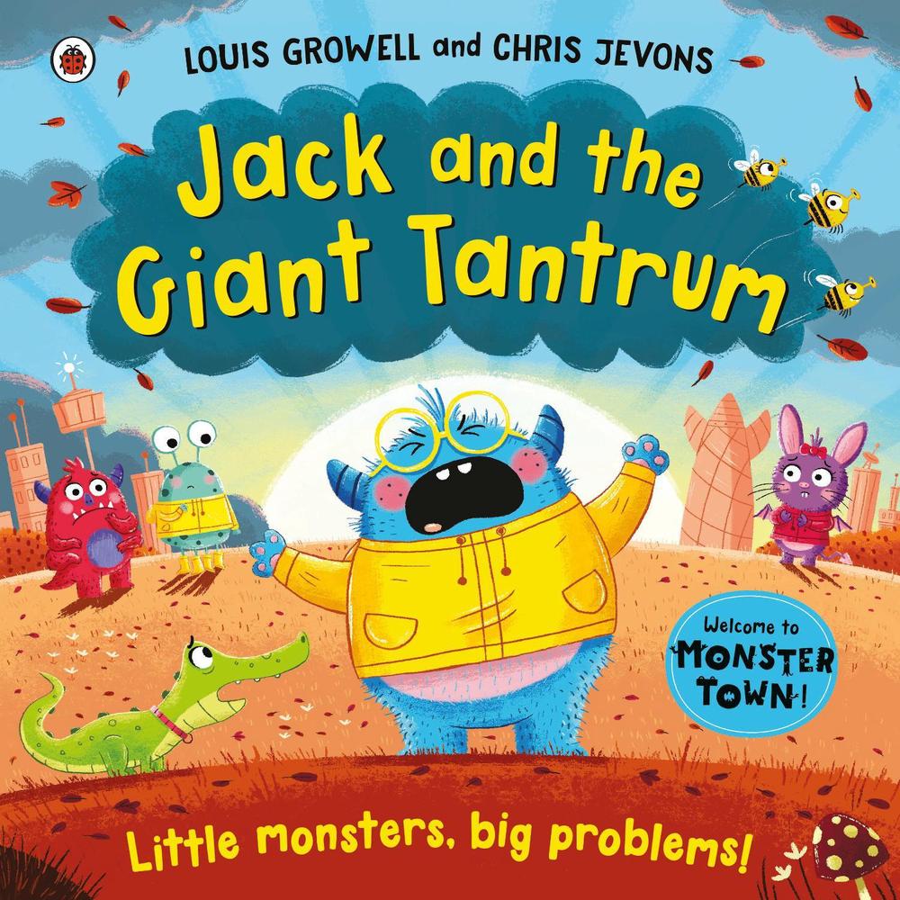 Jack and the Giant Tantrum by Louis Growell - ISBN: 9780241439685
