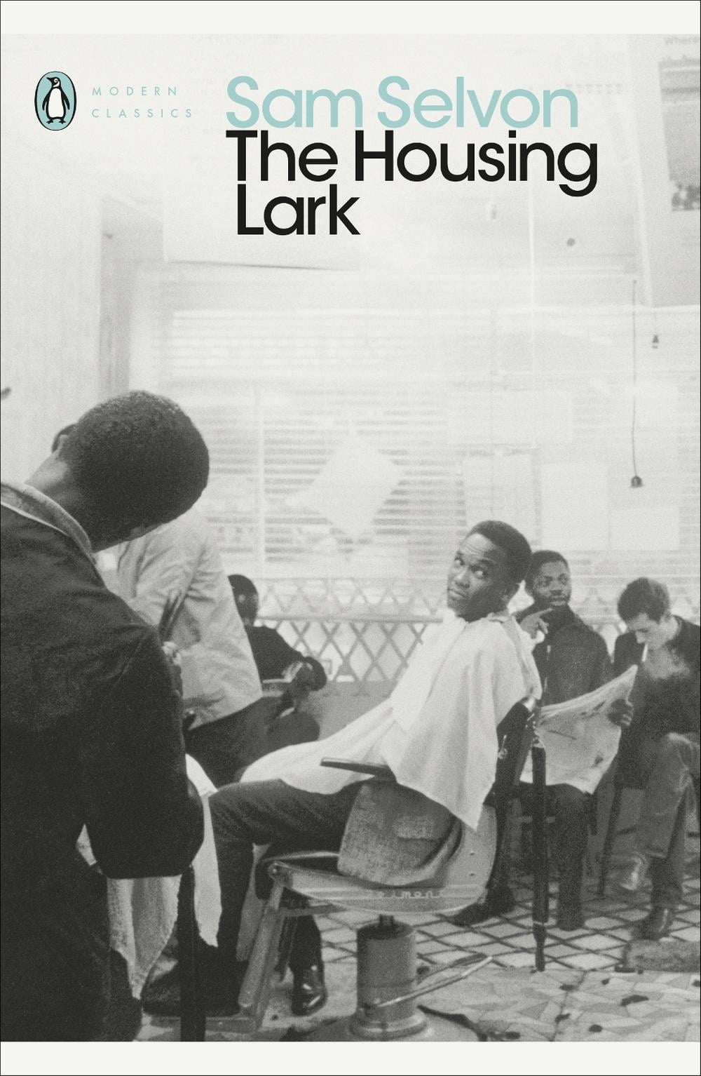 The Housing Lark by Sam Selvon - ISBN: 9780241441329