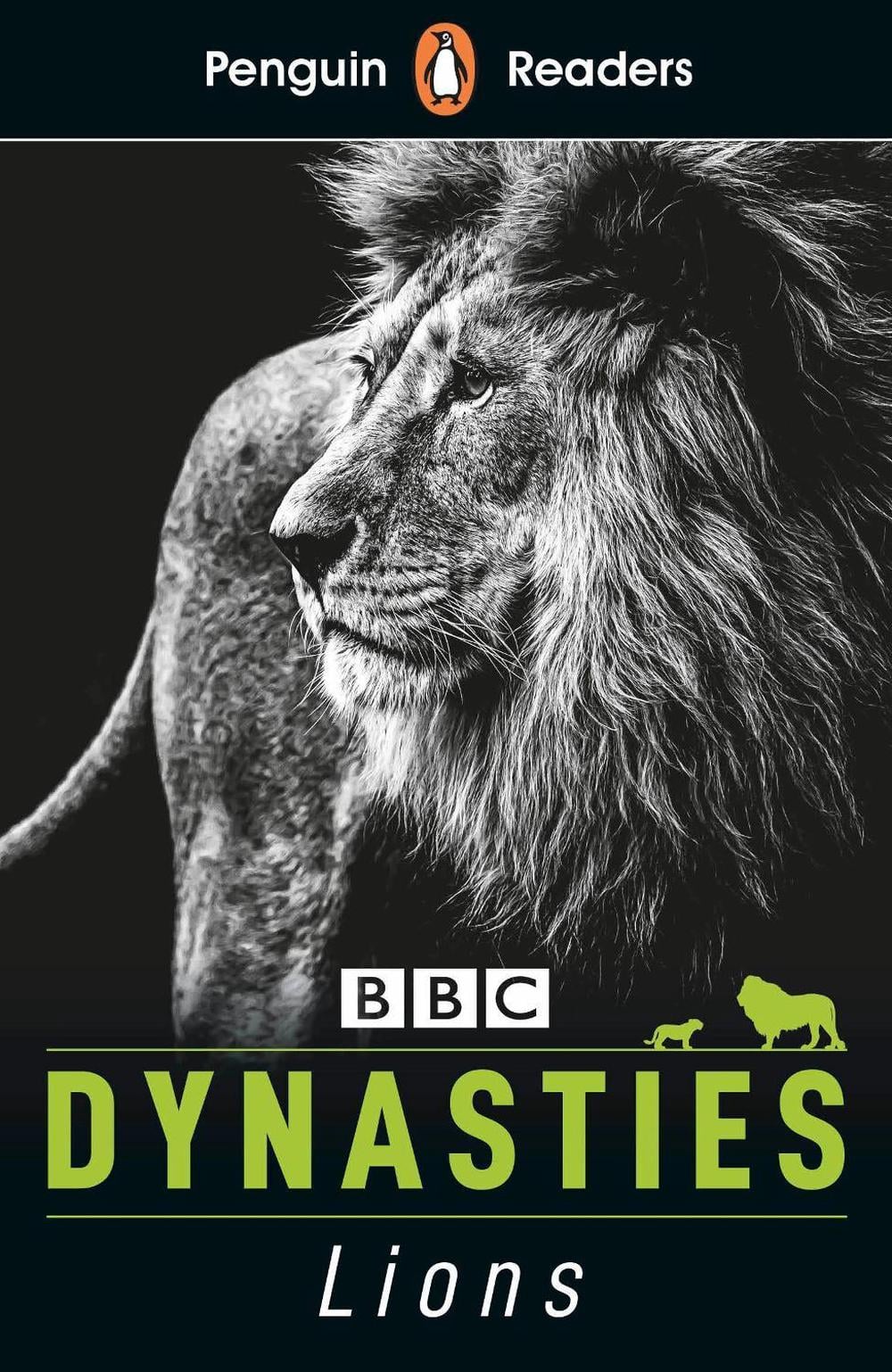 Penguin Readers Level 1: Dynasties: Lions (ELT Graded Reader) by Stephen Moss - ISBN: 9780241447369