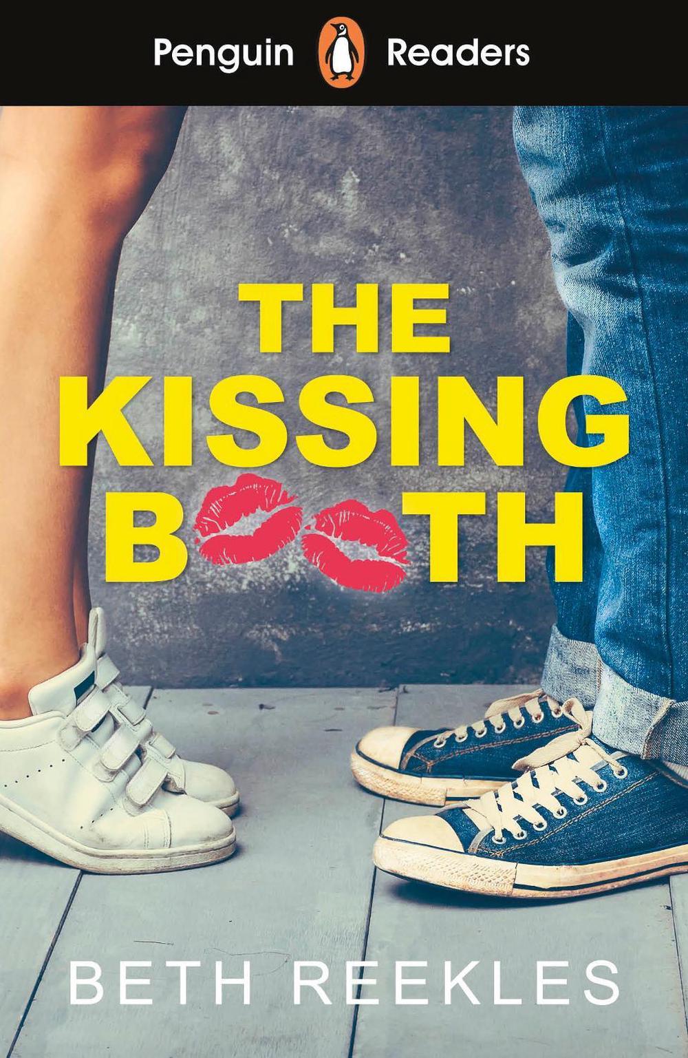 Penguin Readers Level 4: The Kissing Booth (ELT Graded Reader) by Beth Reekles - ISBN: 9780241447437