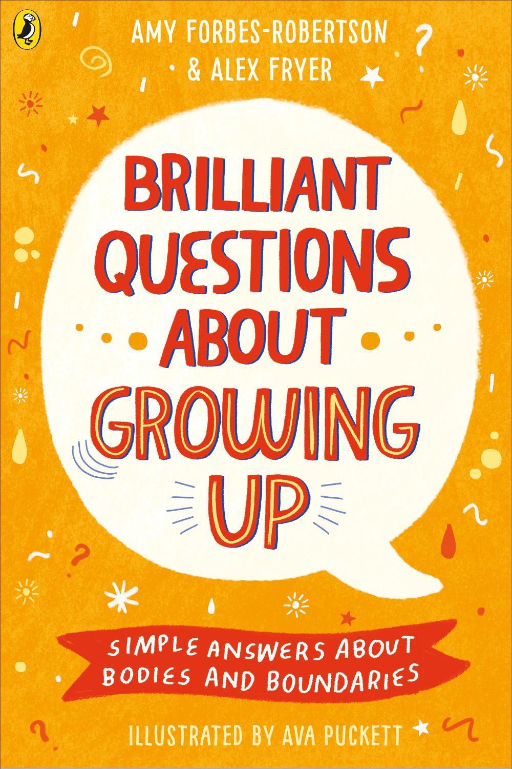 Brilliant Questions About Growing Up by Alex Fryer - ISBN: 9780241447987