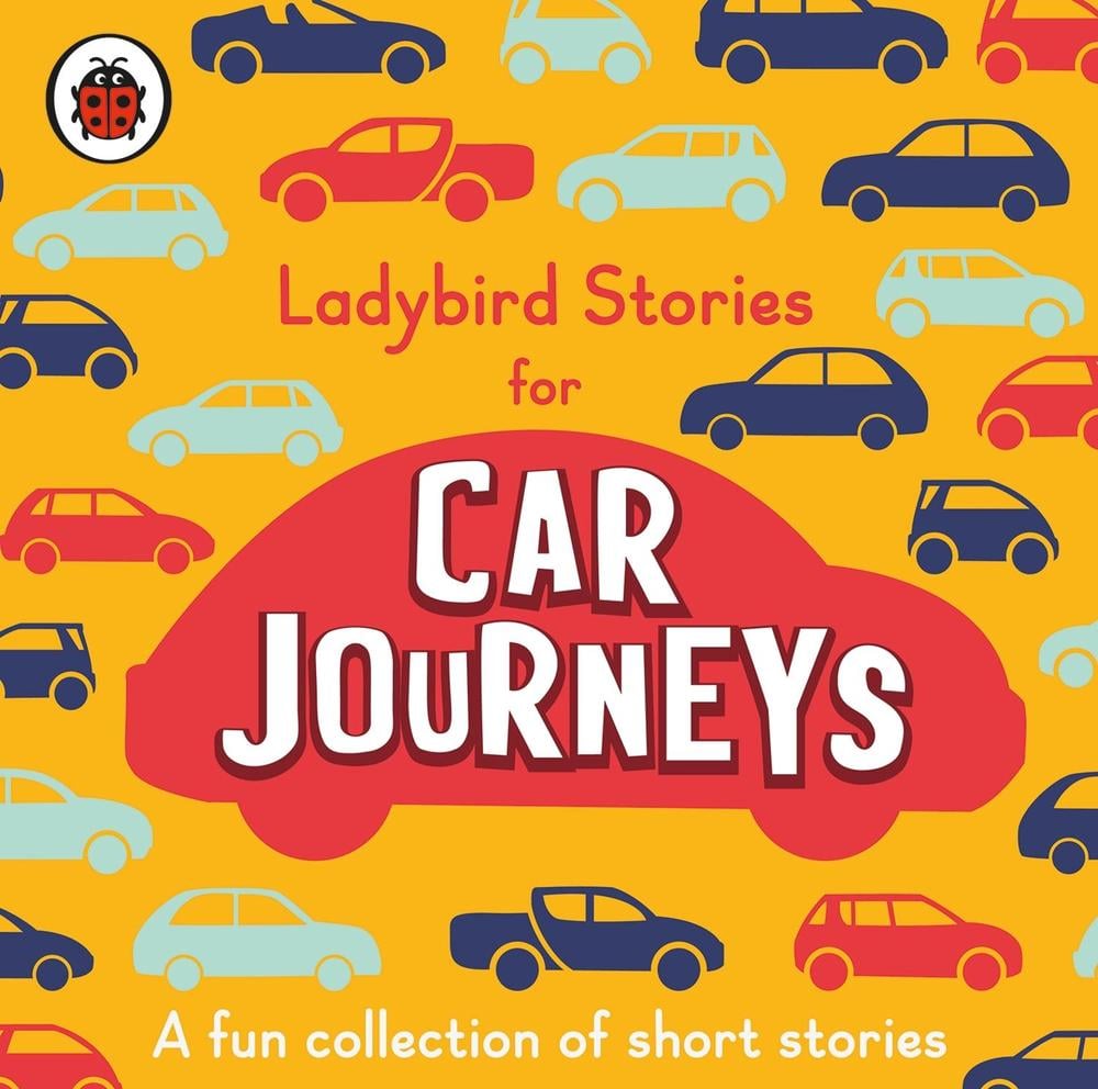 Ladybird Stories for Car Journeys by Ladybird - ISBN: 9780241448878