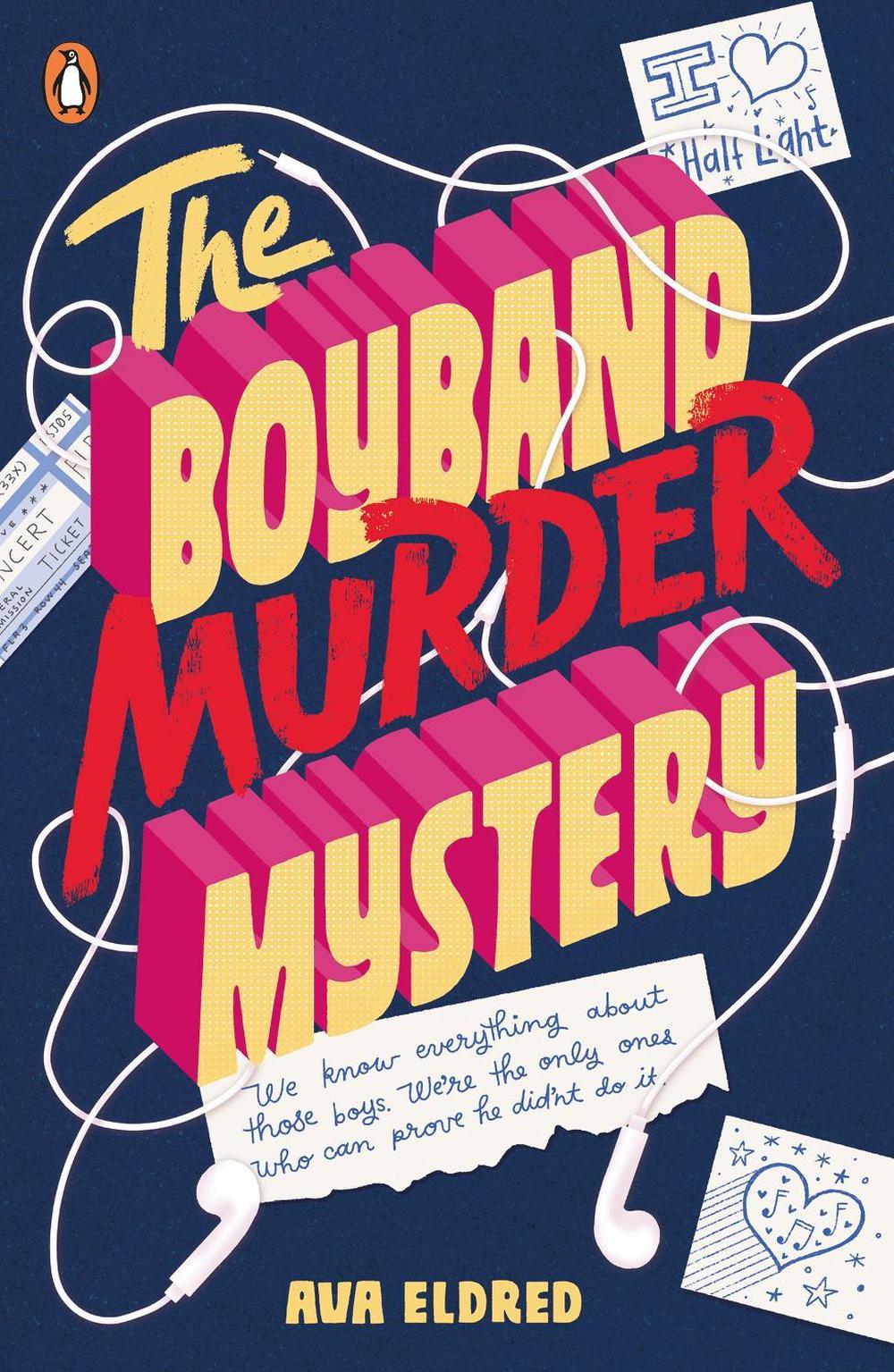 The Boyband Murder Mystery by Ava Eldred - ISBN: 9780241449431