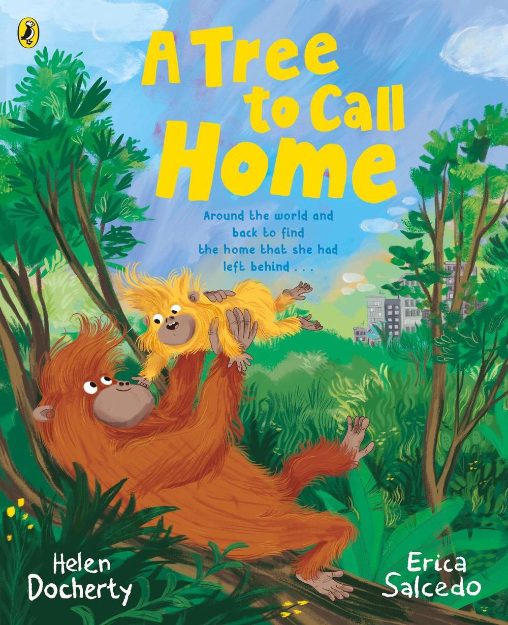 A Tree to Call Home by Helen Docherty - ISBN: 9780241450727