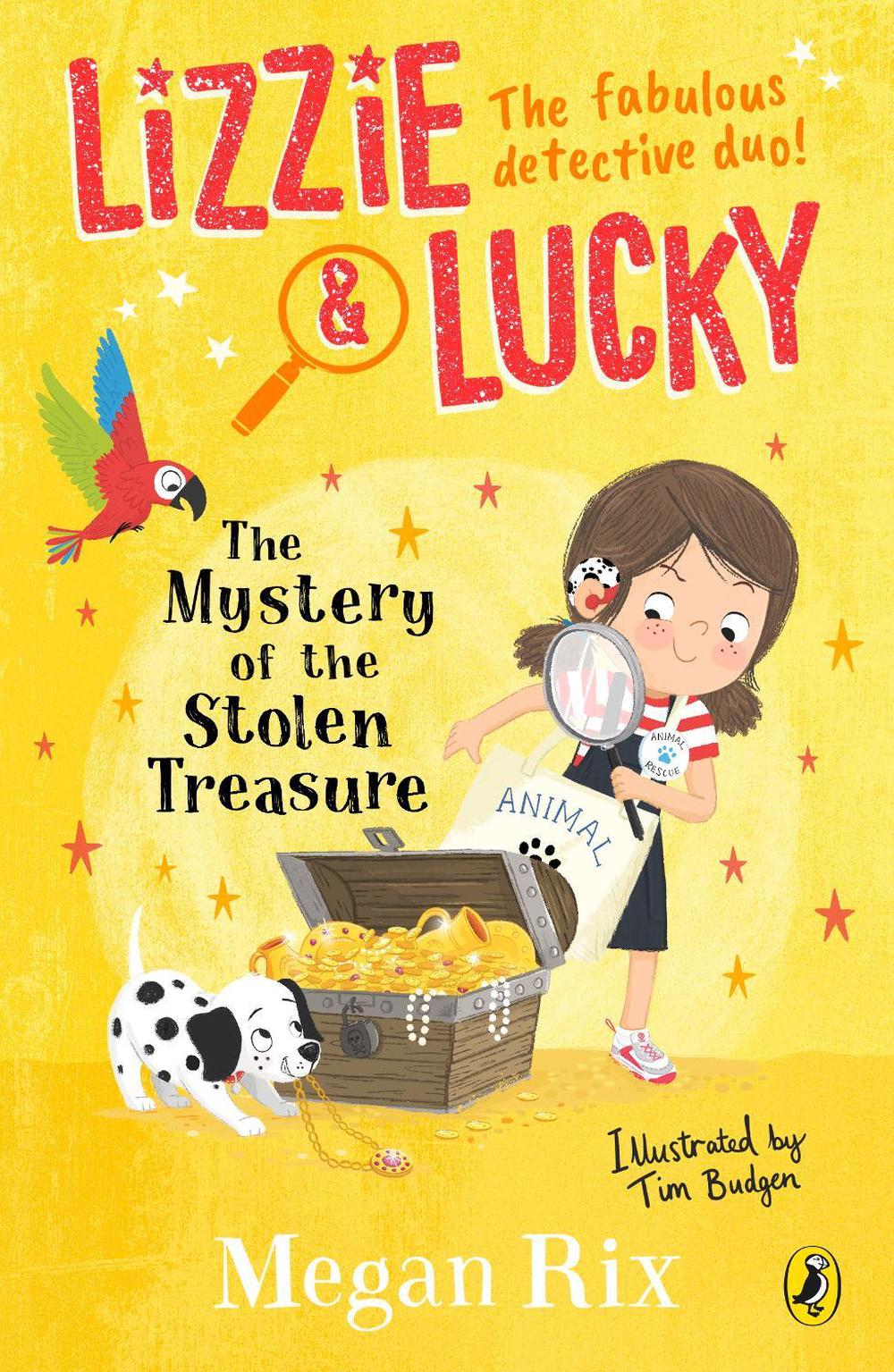 Lizzie and Lucky: The Mystery of the Stolen Treasure by Megan Rix - ISBN: 9780241455531