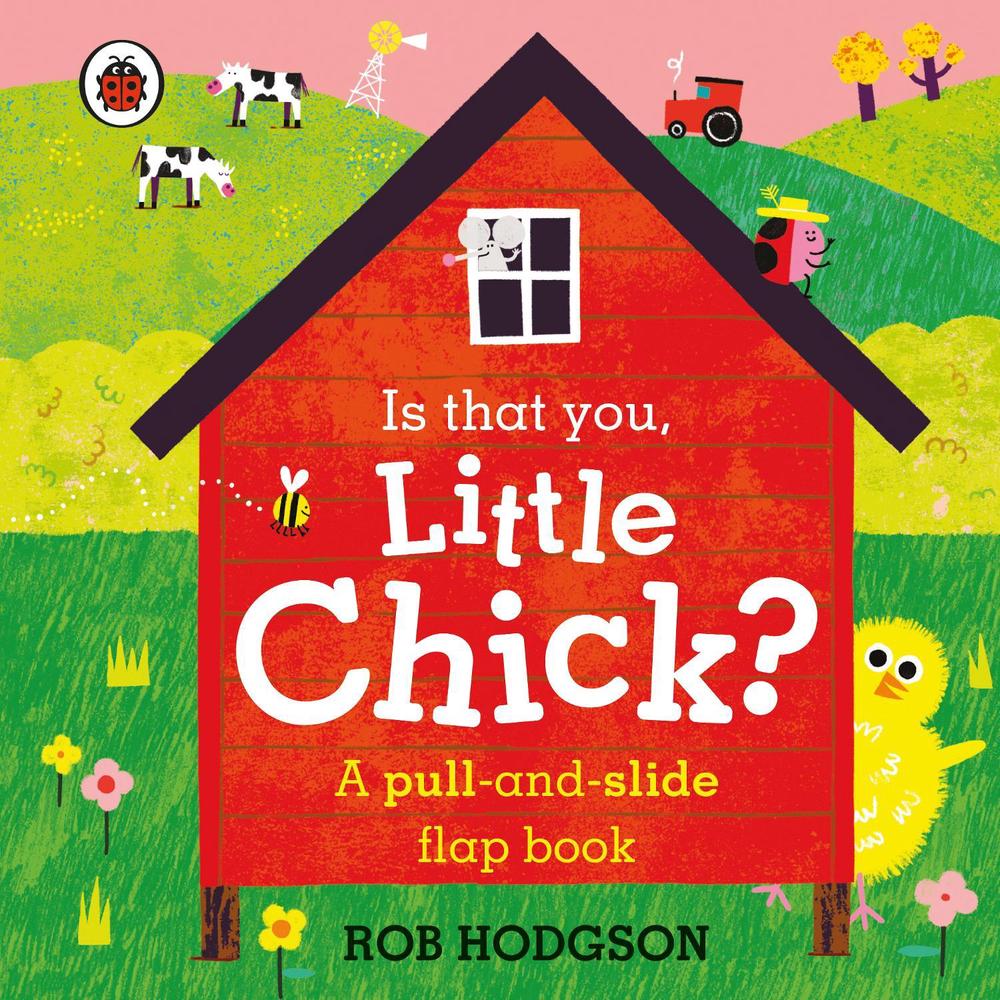 Is that you, Little Chick? by Rob Hodgson - ISBN: 9780241456798