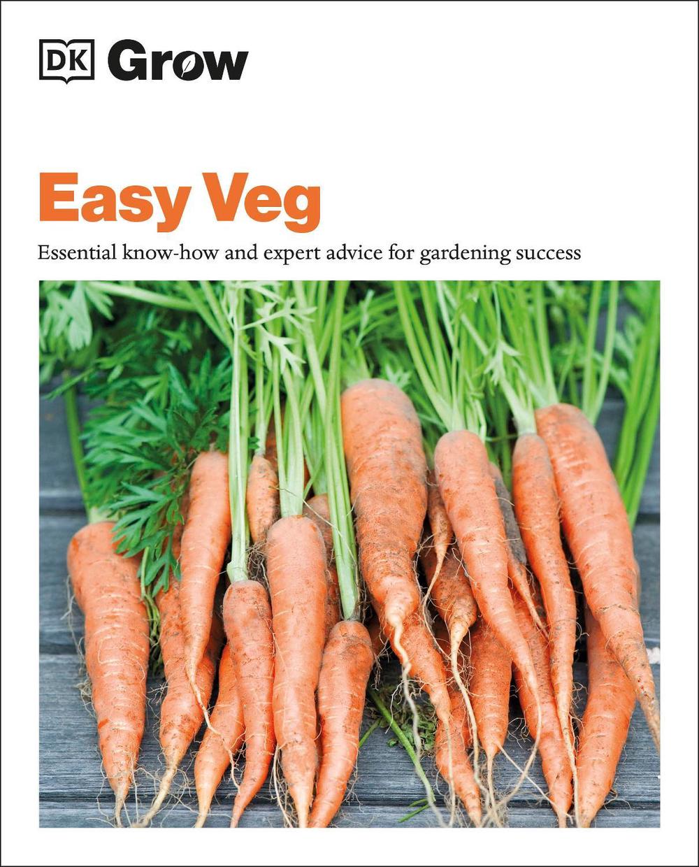 Grow Easy Veg by Jo Whittingham - ISBN: 9780241458594