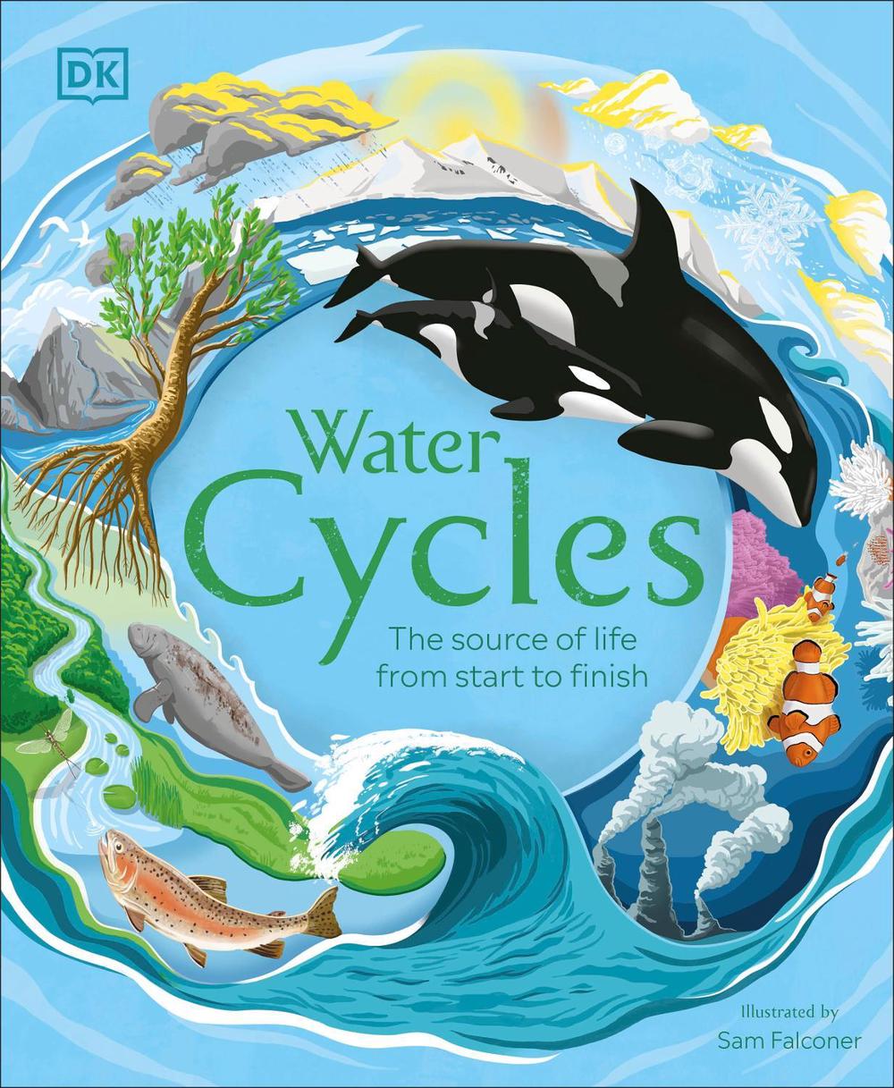 Water Cycles by DK - ISBN: 9780241459461