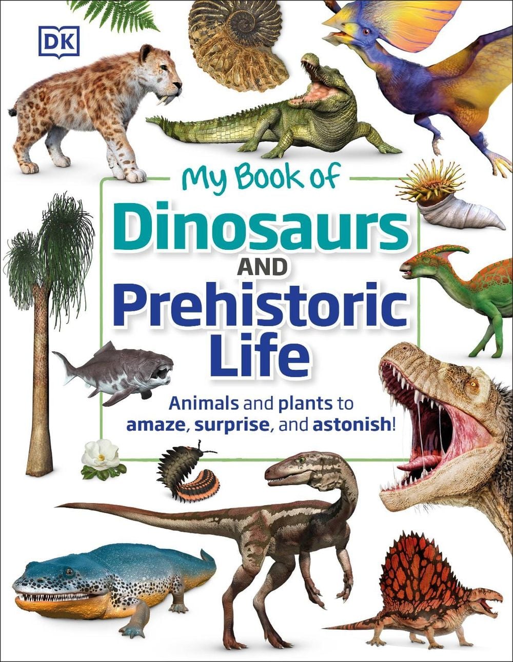 My Book of Dinosaurs and Prehistoric Life by Dean R. Lomax - ISBN: 9780241459515