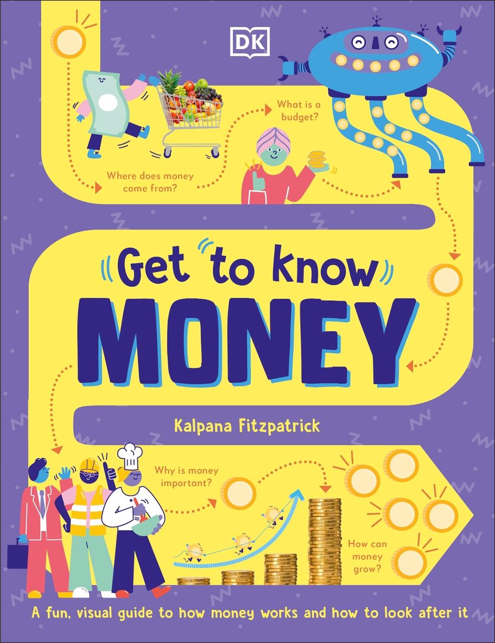 Get to Know: Money by Kalpana Fitzpatrick - ISBN: 9780241461426