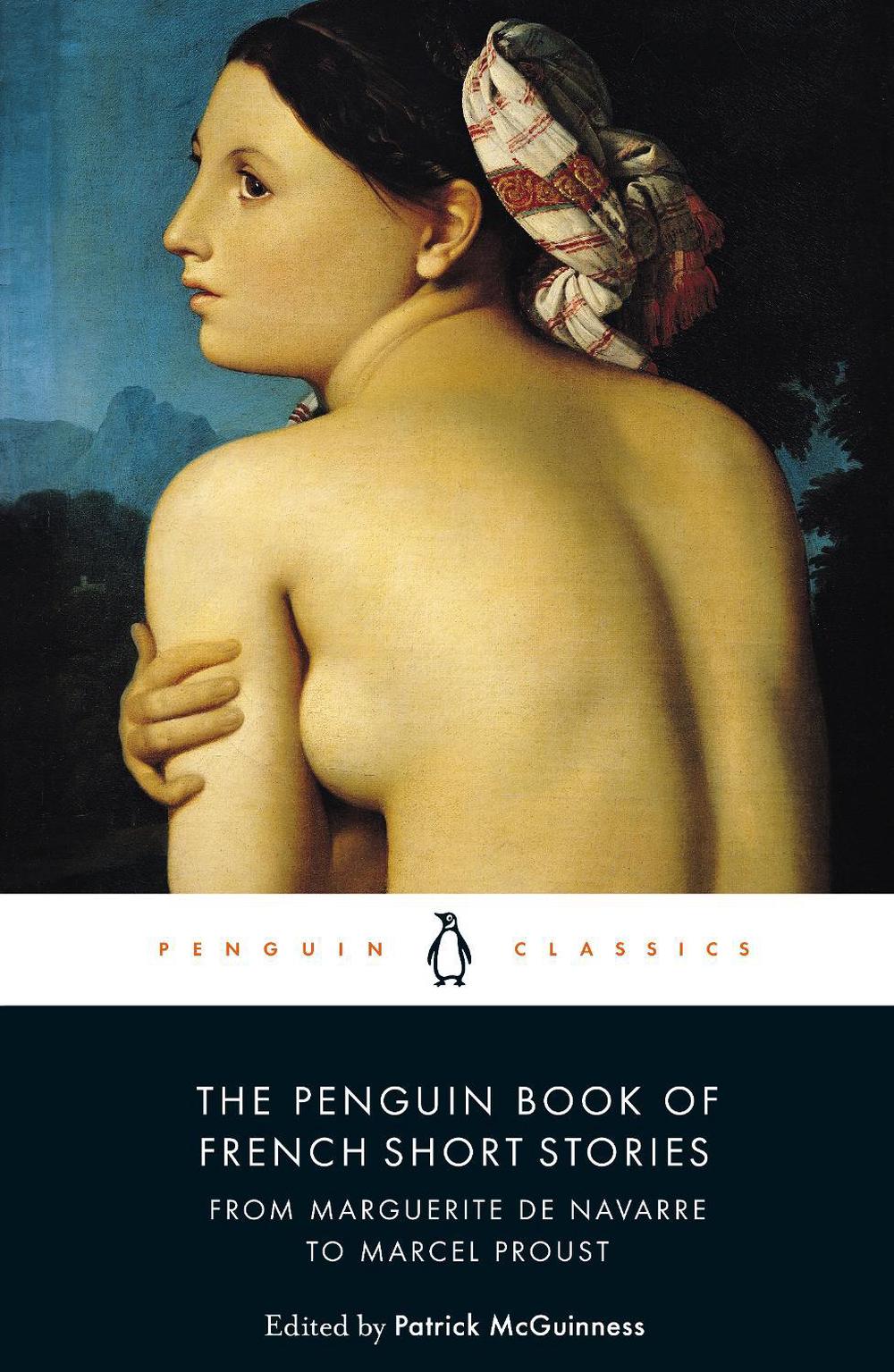 The Penguin Book of French Short Stories: 1 by Patrick McGuinness - ISBN: 9780241462003