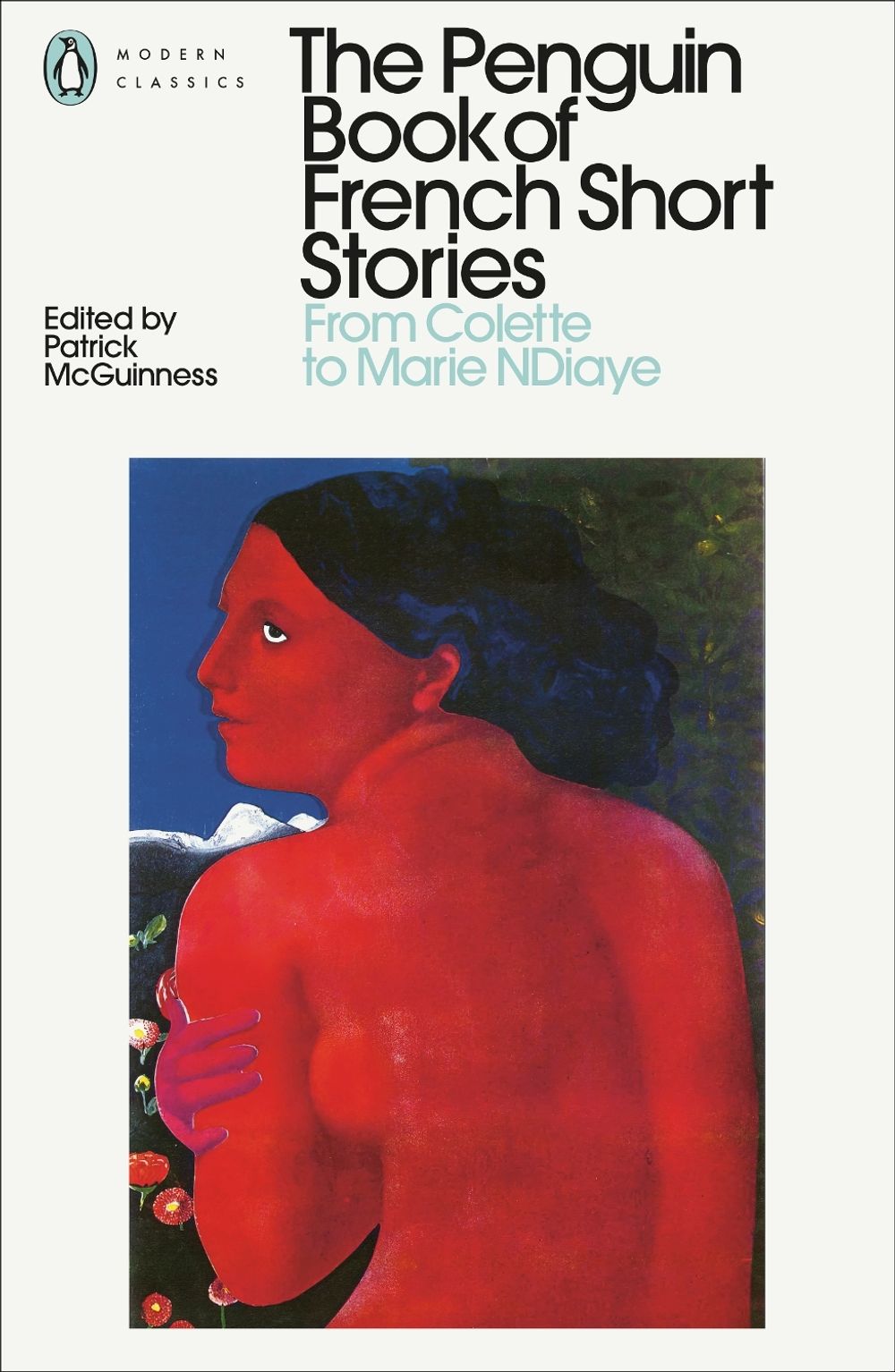 The Penguin Book of French Short Stories: 2 by Patrick McGuinness - ISBN: 9780241462065