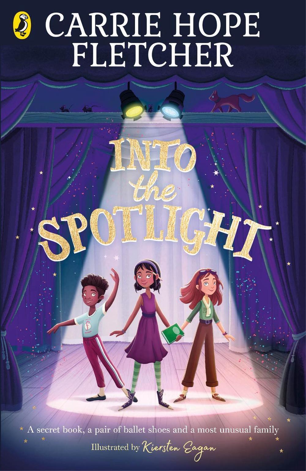 Into the Spotlight by Carrie Hope Fletcher - ISBN: 9780241462119
