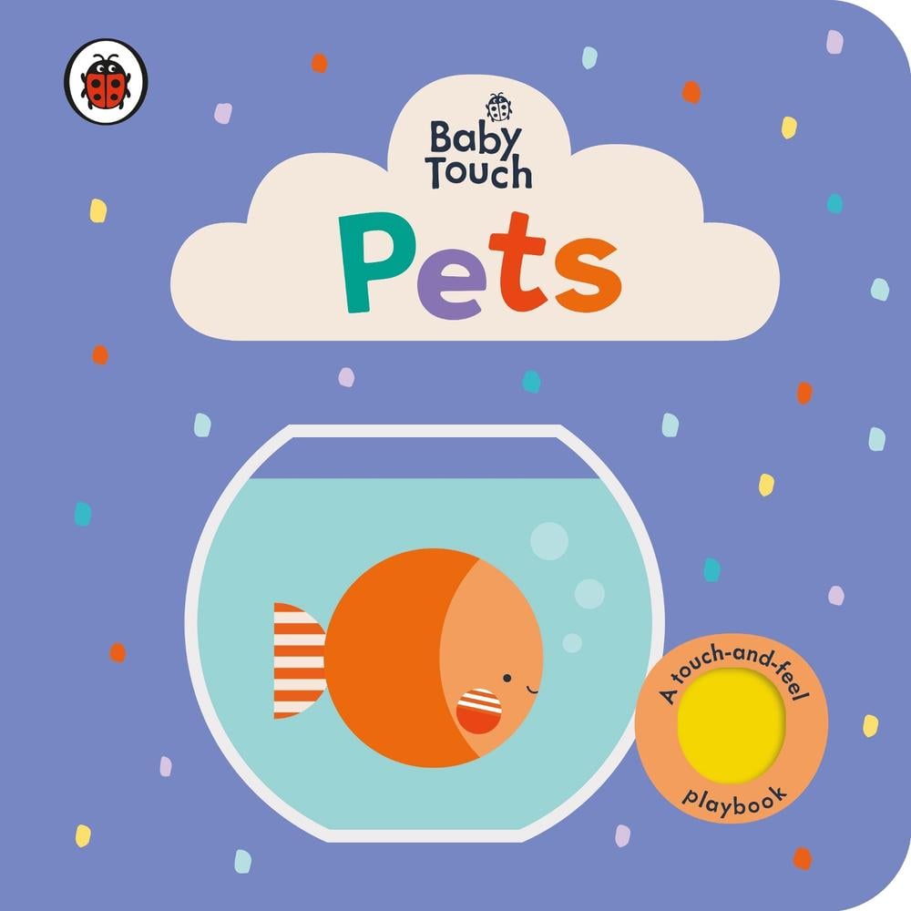 Baby Touch: Pets by Ladybird - ISBN: 9780241463147