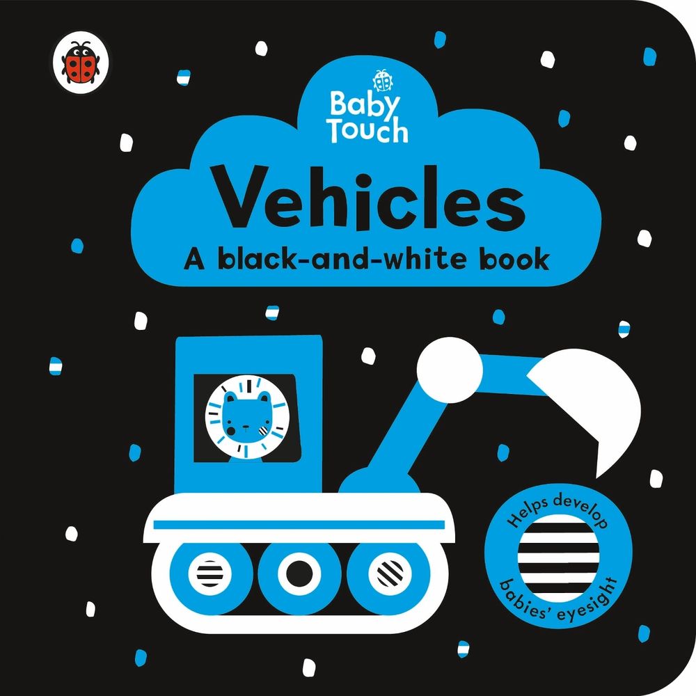 Baby Touch: Vehicles: a black-and-white book by Ladybird - ISBN: 9780241463215
