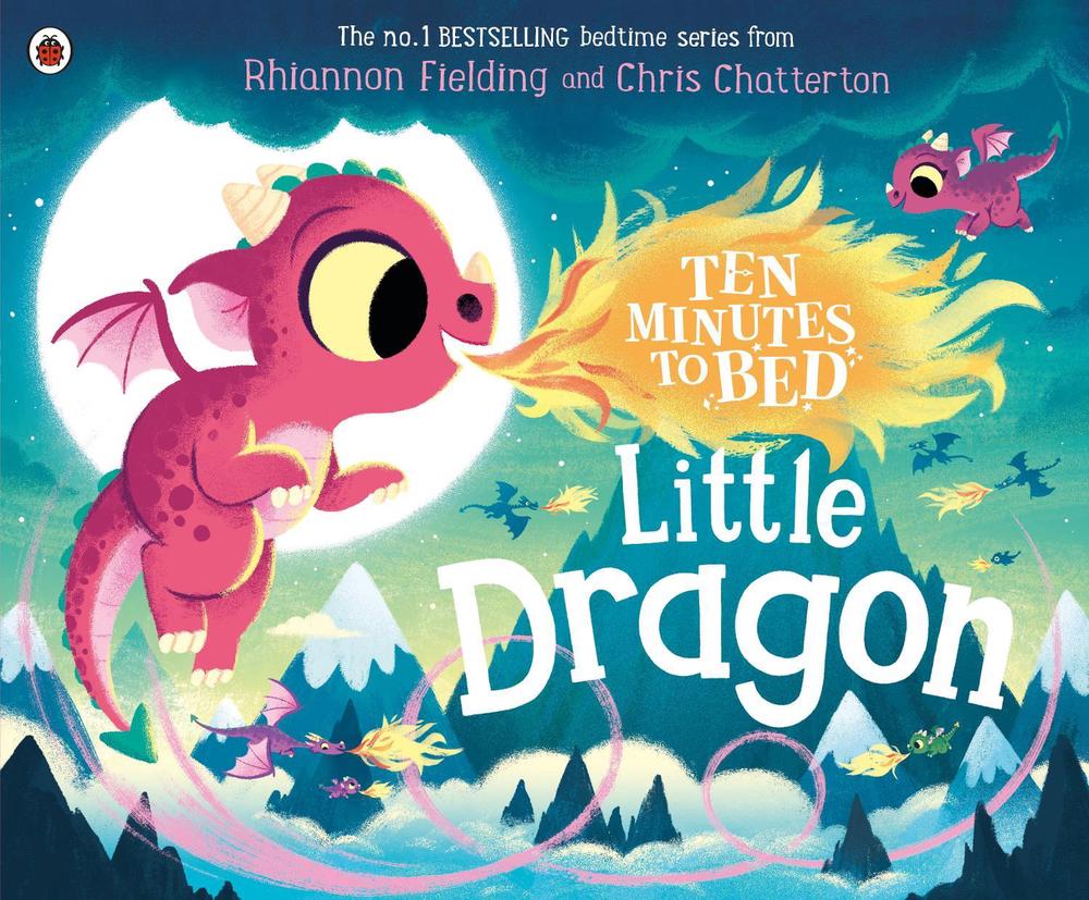 Ten Minutes to Bed: Little Dragon, 9780241464373