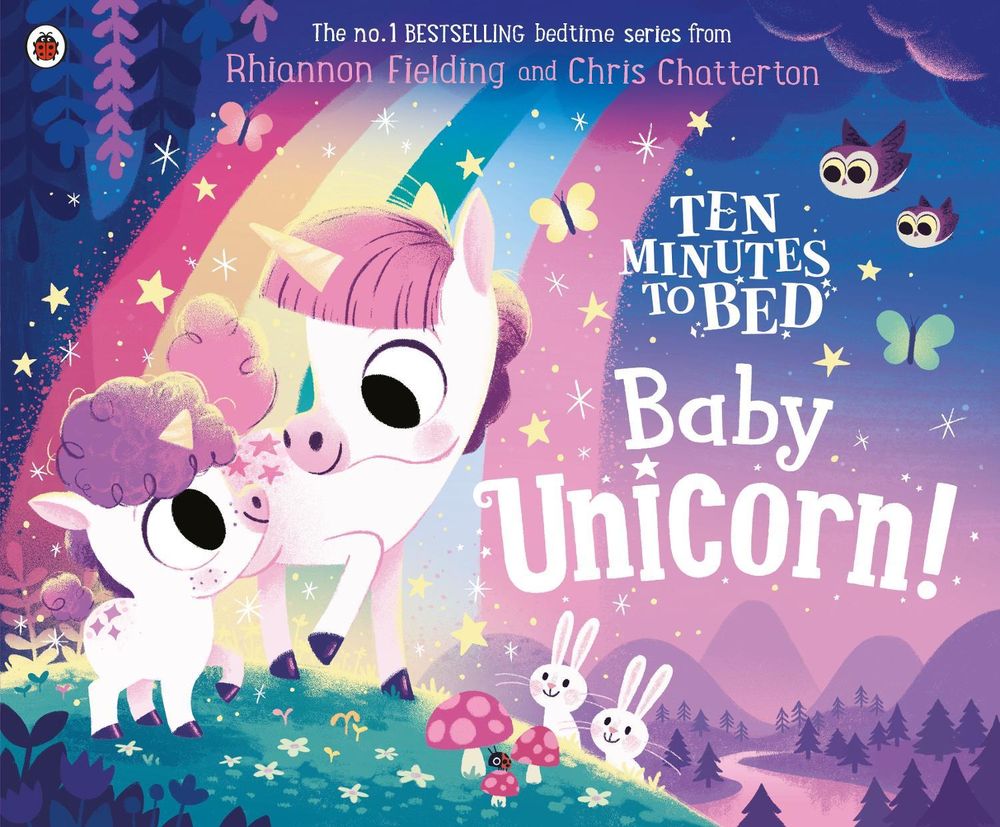 Ten Minutes to Bed: Baby Unicorn by Rhiannon Fielding - ISBN: 9780241464397