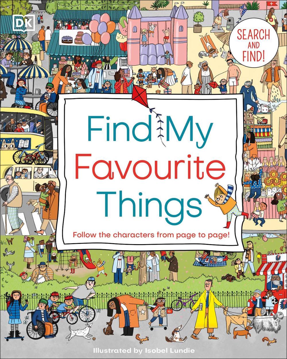 Find My Favourite Things by DK - ISBN: 9780241465684