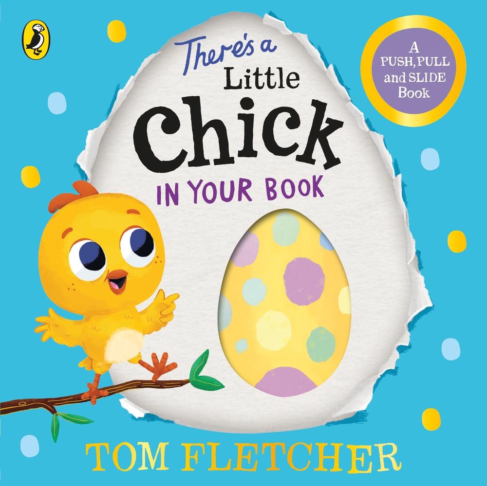 There’s a Little Chick In Your Book, 9780241466667